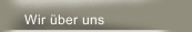 Wir &uuml;ber uns