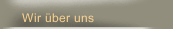 Wir &uuml;ber uns